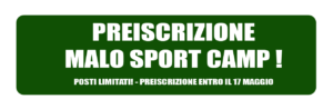 modulo preiscrizione Malo Sport Camp 2024